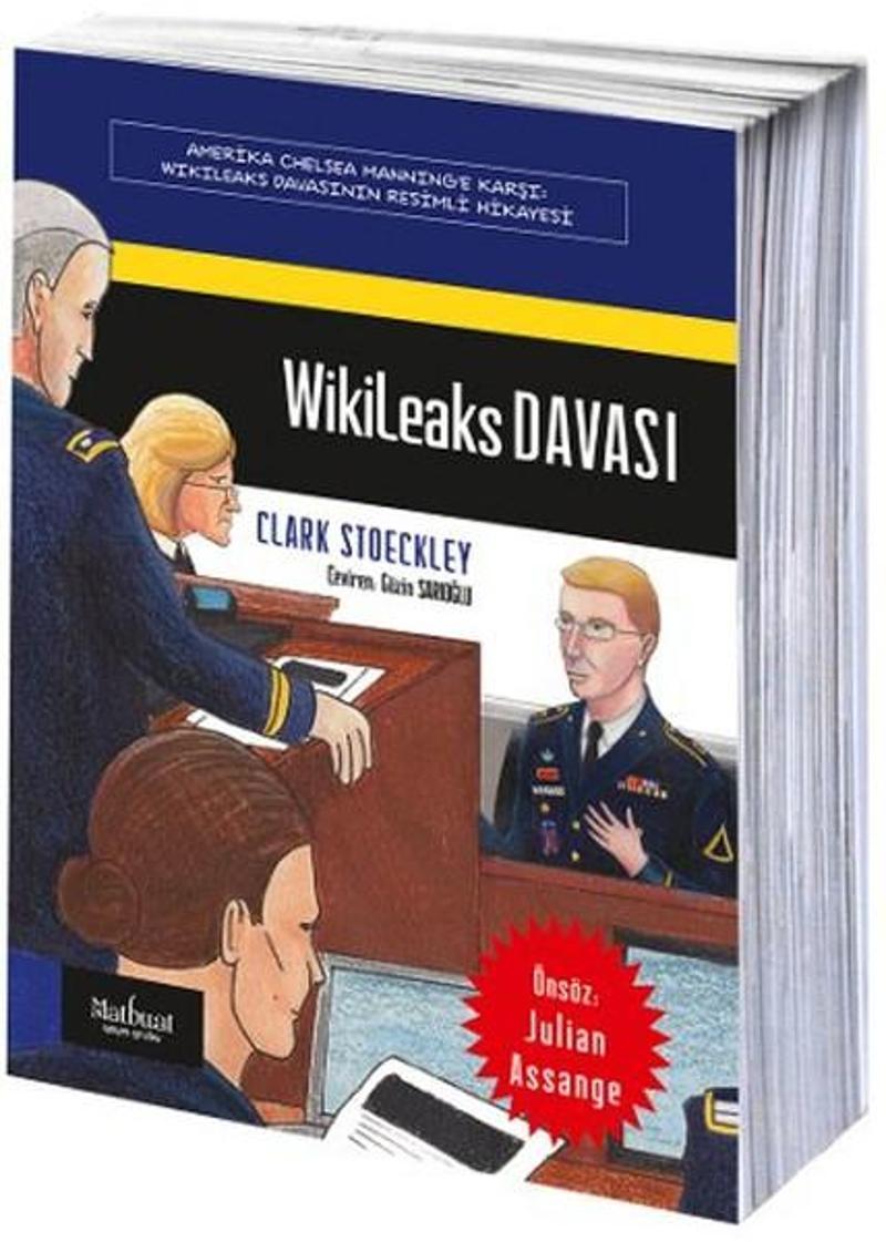 Matbuat Yayın Grubu Wikileaks Davası - Amerika Chelsea Manning'e Karşı - Clark Stoeckley