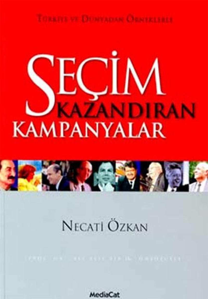 Mediacat Yayıncılık Seçim Kazandıran Kampanyalar - Necati Özkan