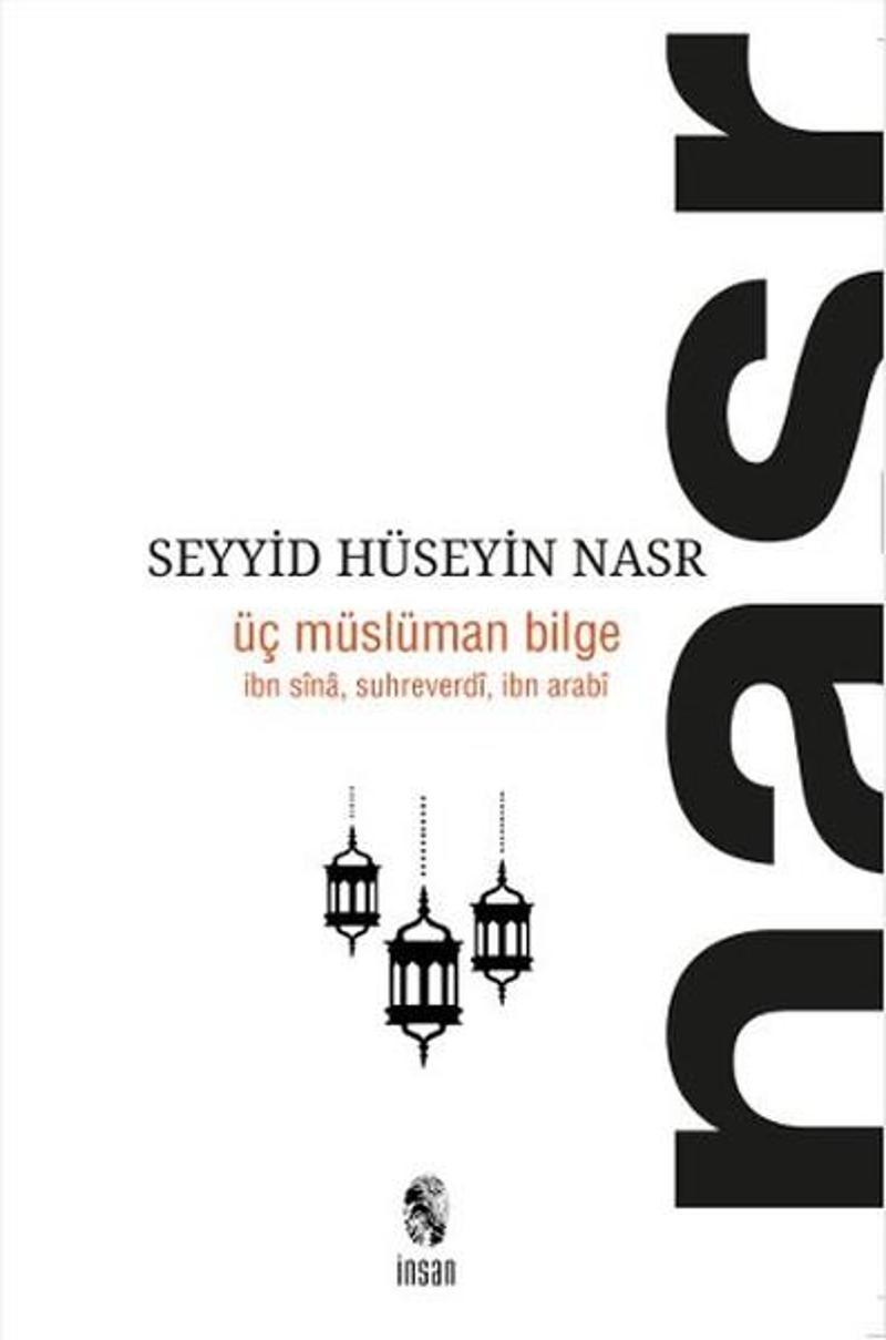 İnsan Yayınları Üç Müslüman Bilge - Seyyid Hüseyin Nasr