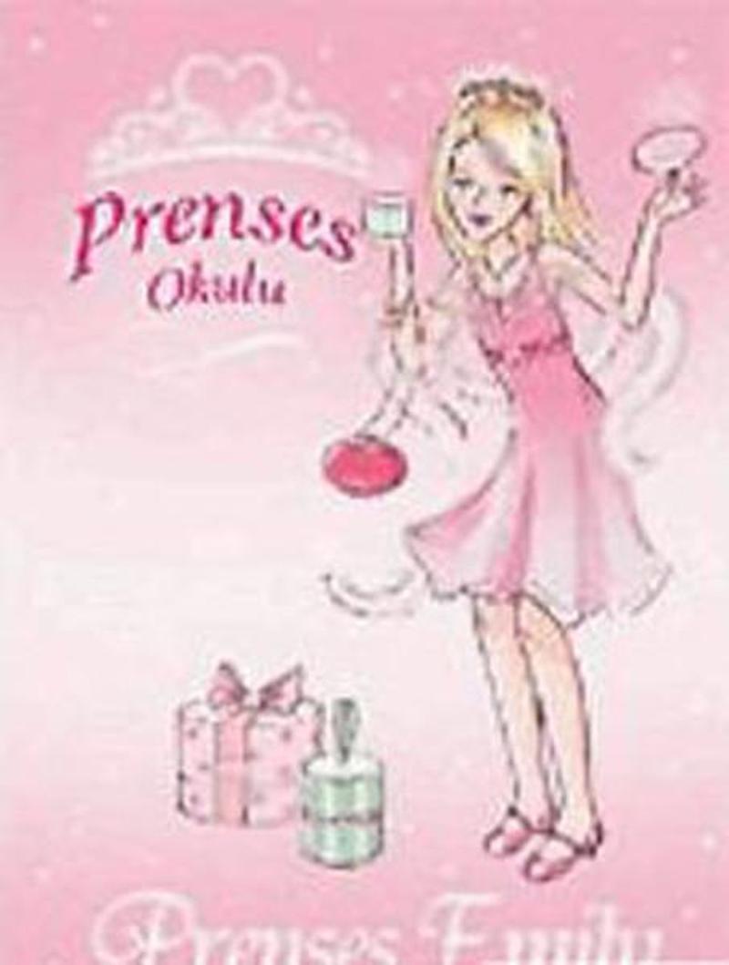 Doğan ve Egmont Yayıncılık Prenses Okulu 6 - Emily ve Güzel Peri - Kolektif