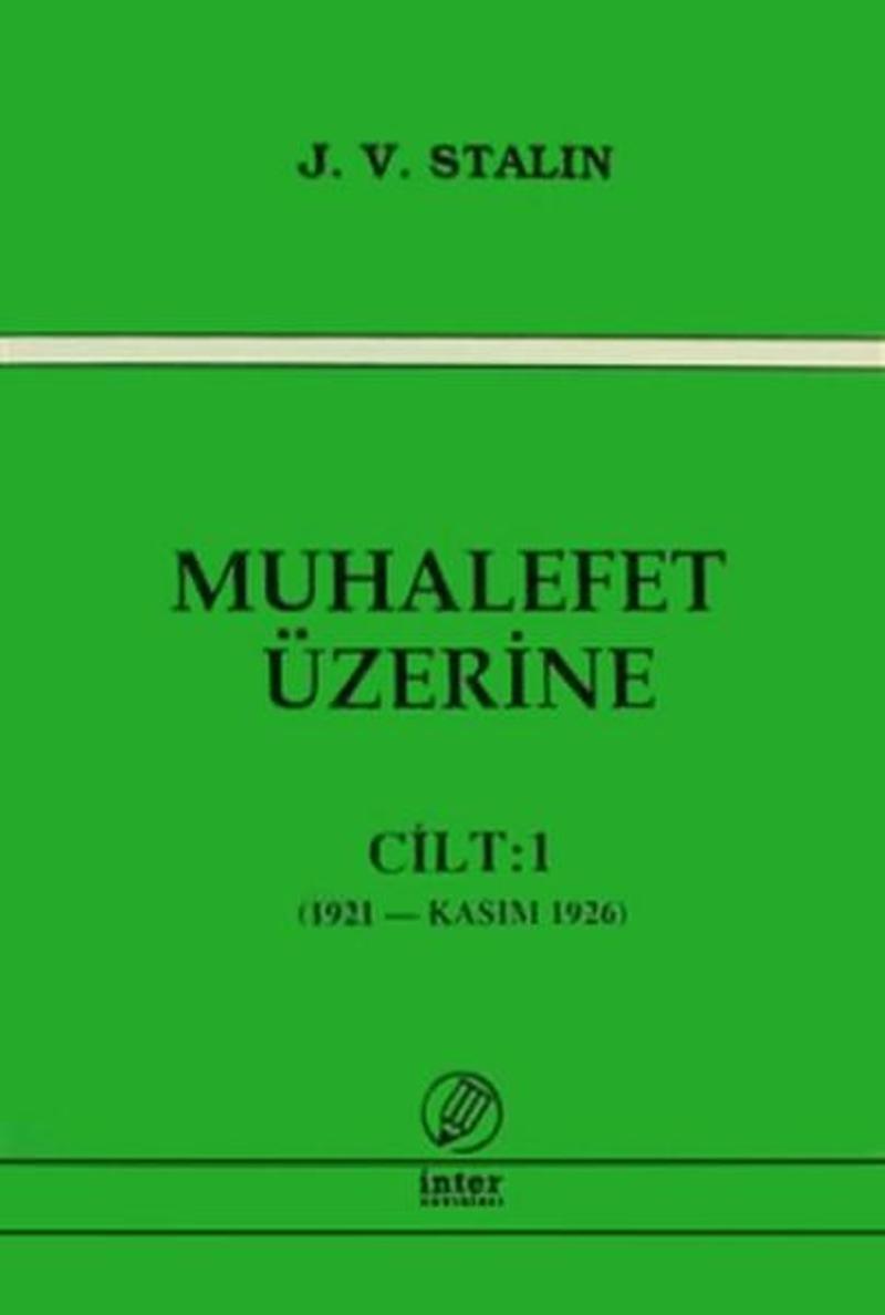 Muhalefet Üzerine-Cilt:1