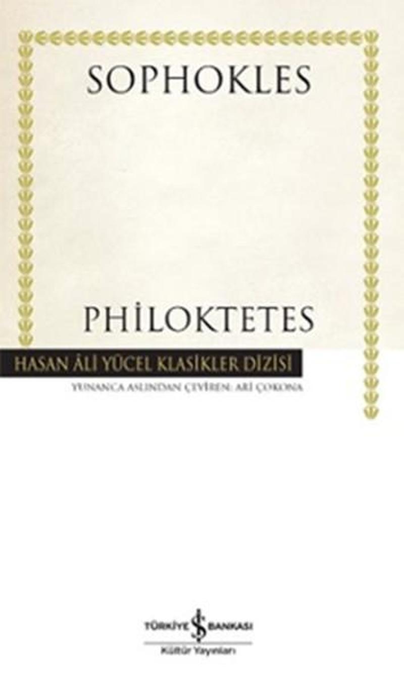 İş Bankası Kültür Yayınları Philoktetes - Sophokles