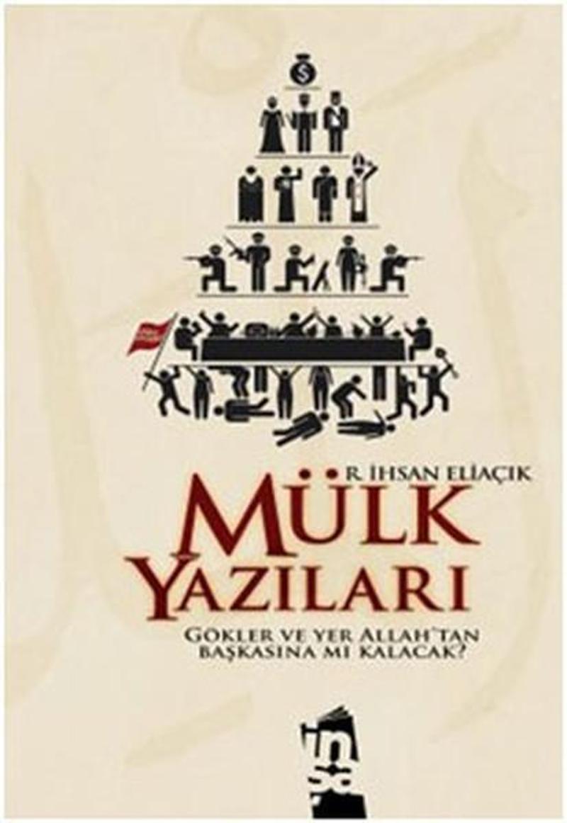 İnşa Yayınları Mülk Yazıları - R. İhsan Eliaçık