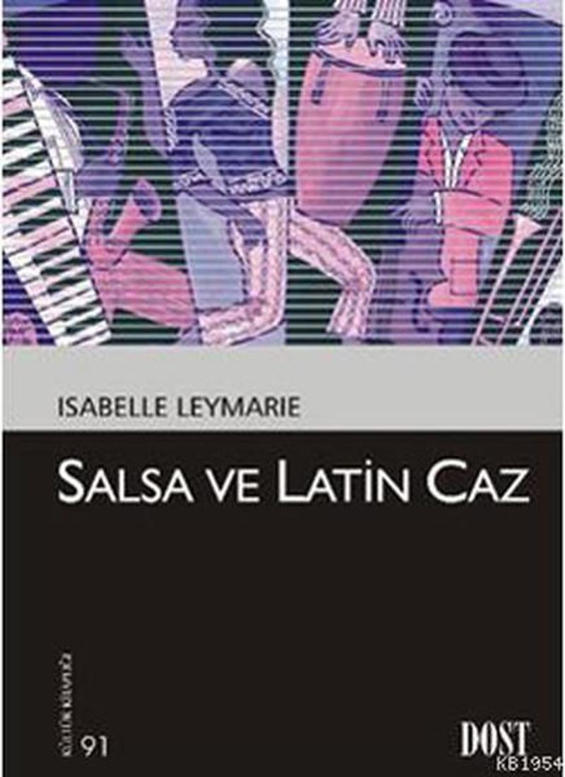 Dost Kitabevi Salsa ve Latin Caz - Isabelle Leymarie