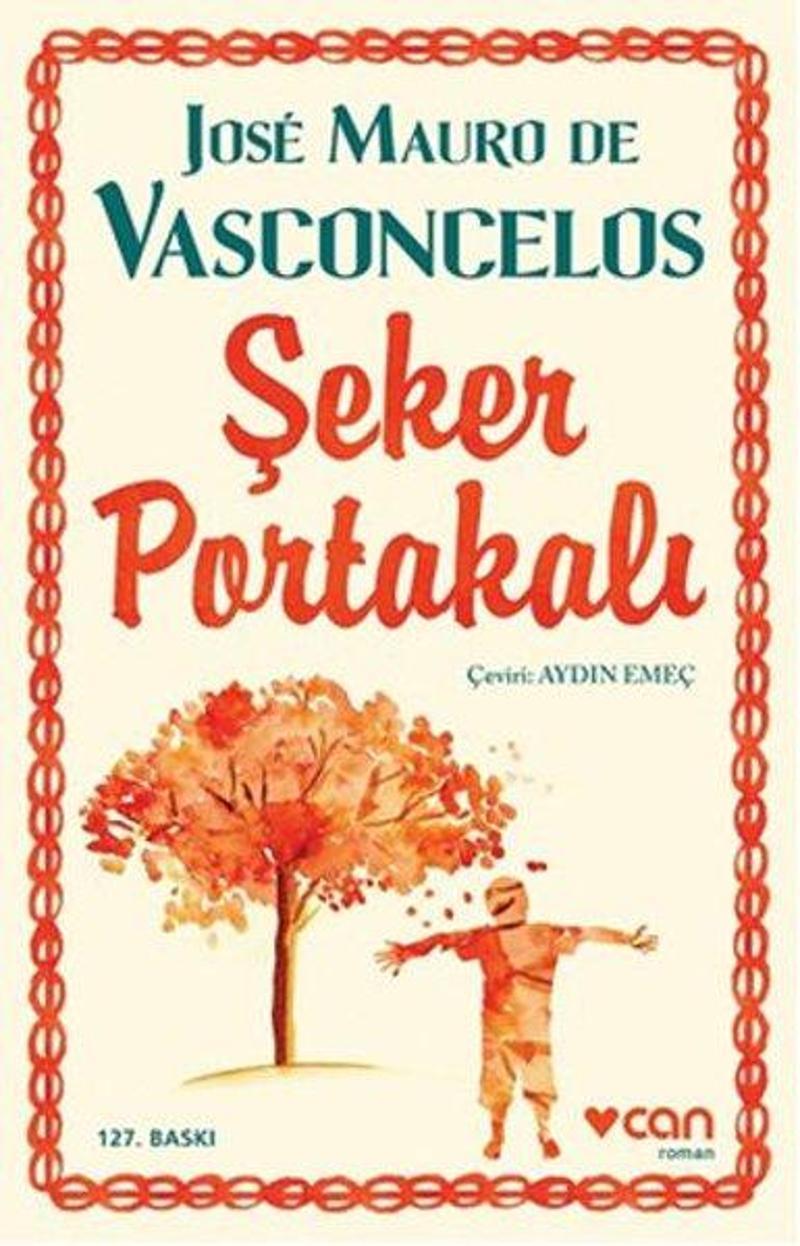 Can Yayınları Şeker Portakalı - Jose Mauro De Vasconcelos