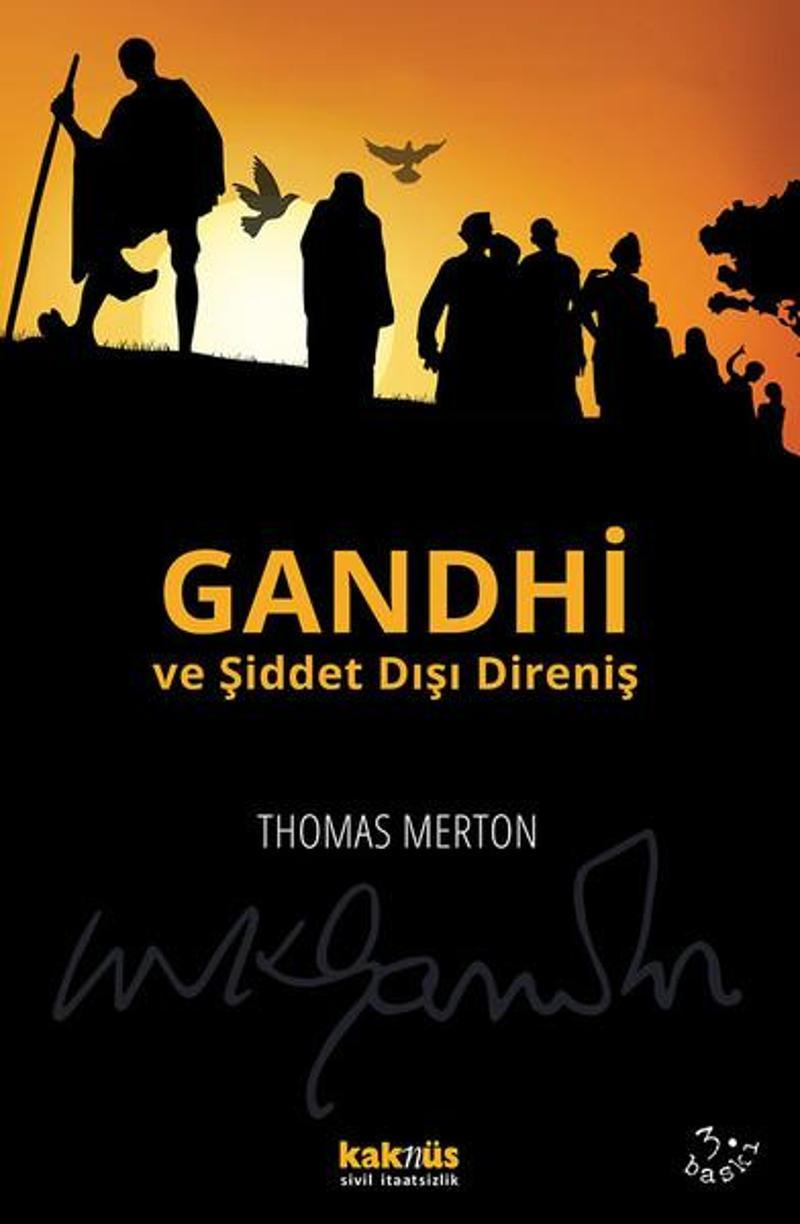 Kaknüs Yayınları Gandhi ve Şiddet Dışı Direniş - Thomas Merton