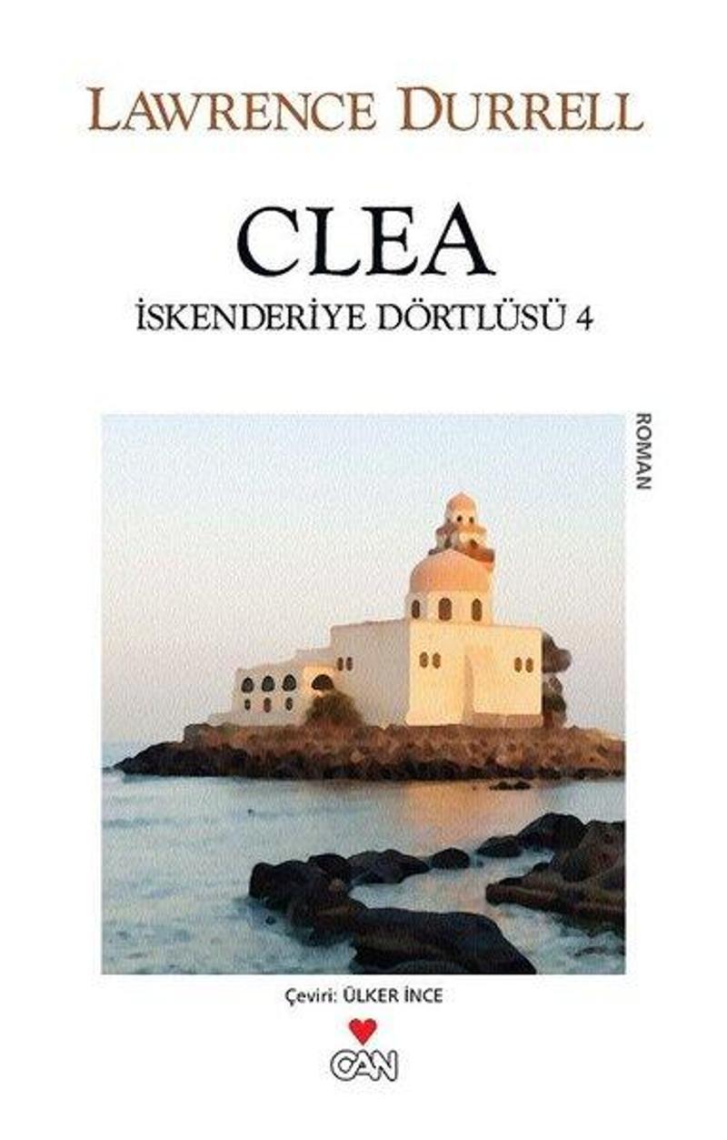 Can Yayınları İskenderiye Dörtlüsü 4-Clea - Lawrence Durrell