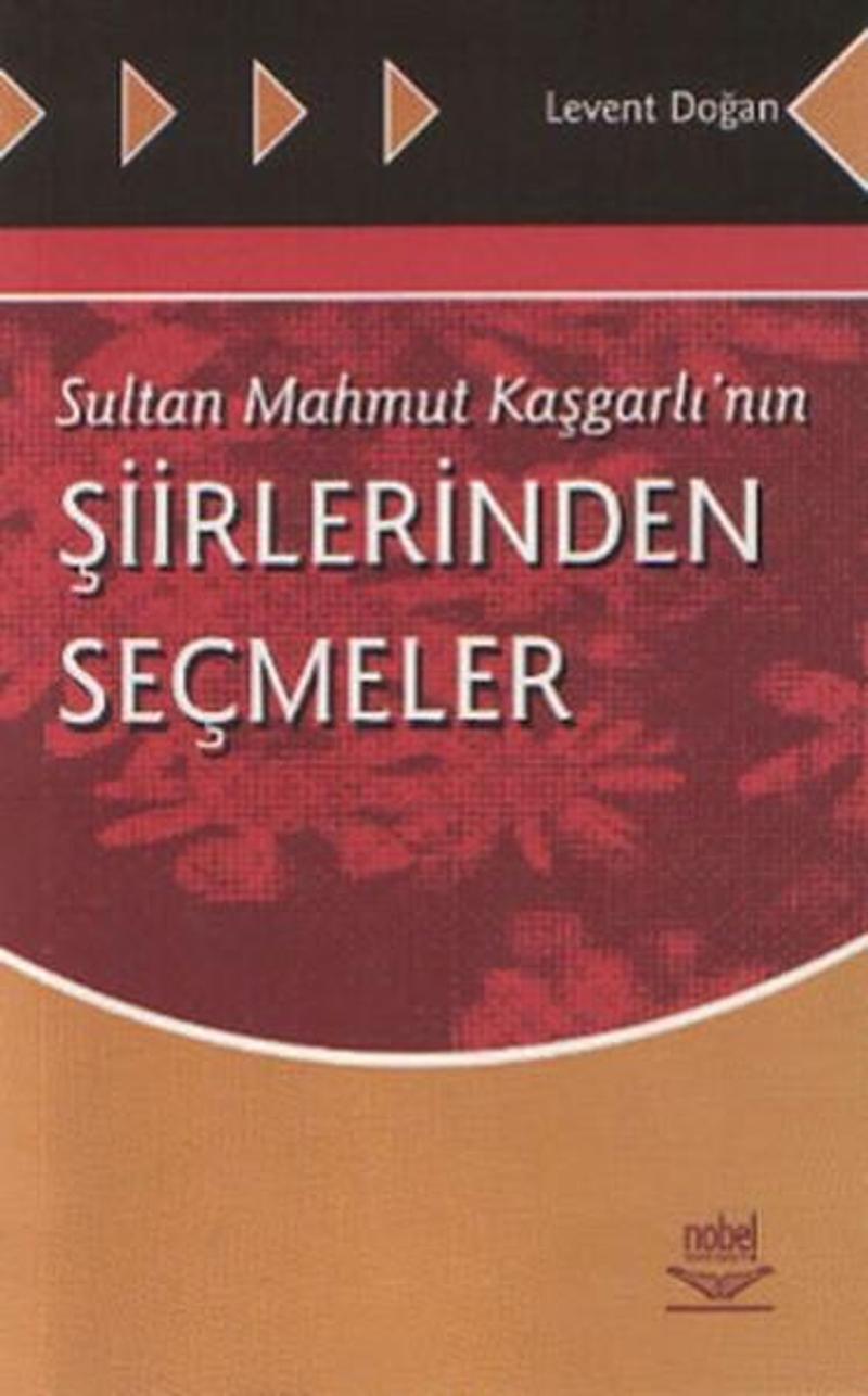 Sultan Mahmut Kaşgarlı'nın Şiirlerinden Seçmeler