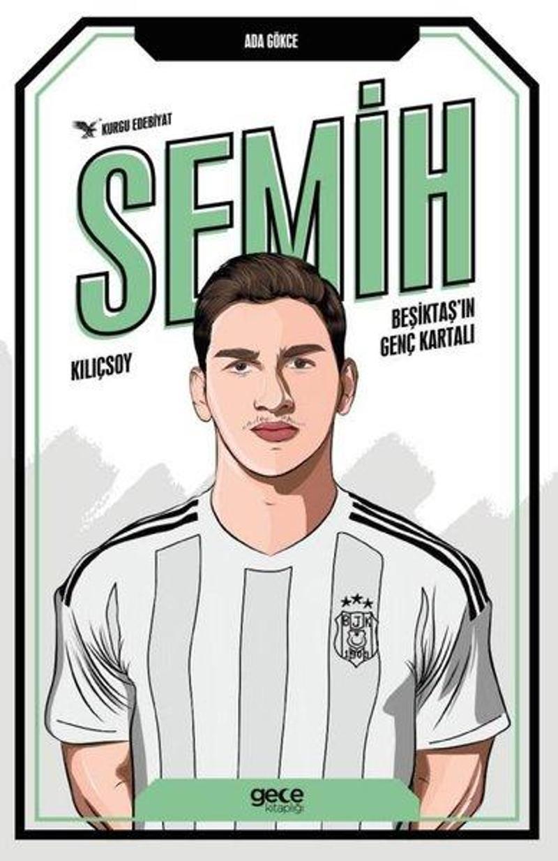 Semih Kılıçsoy - Beşiktaş'ın Genç Kartalı