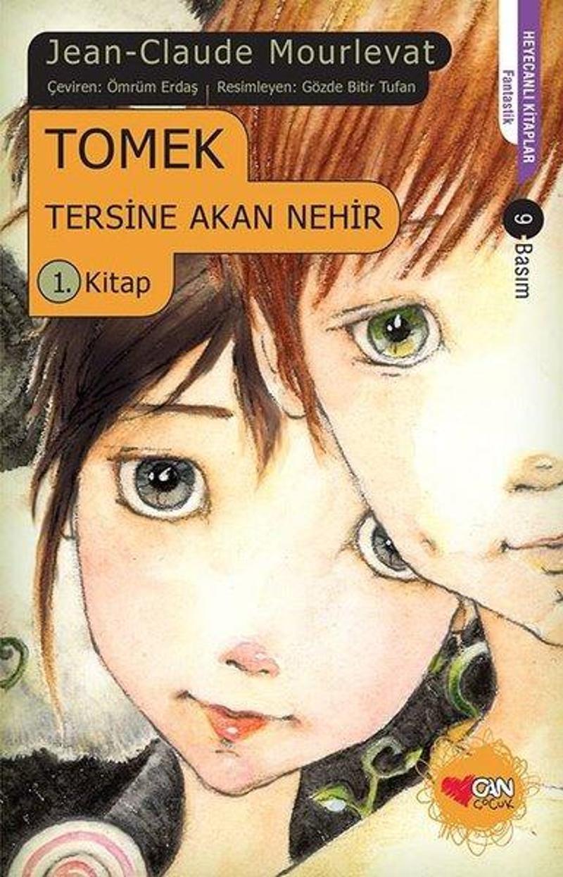 Can Çocuk Yayınları Tersine Akan Nehir 1 - Tomek - Jean Claude Mourlevat