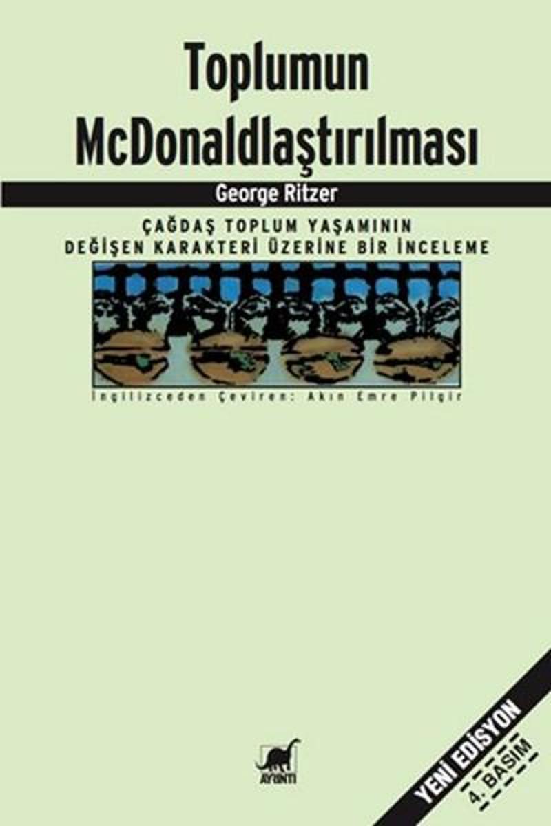 Ayrıntı Yayınları Toplumun McDonald'laştırılması - George Ritzer IR8731