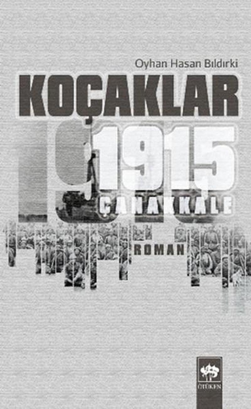 Koçaklar 1915 - Çanakkale