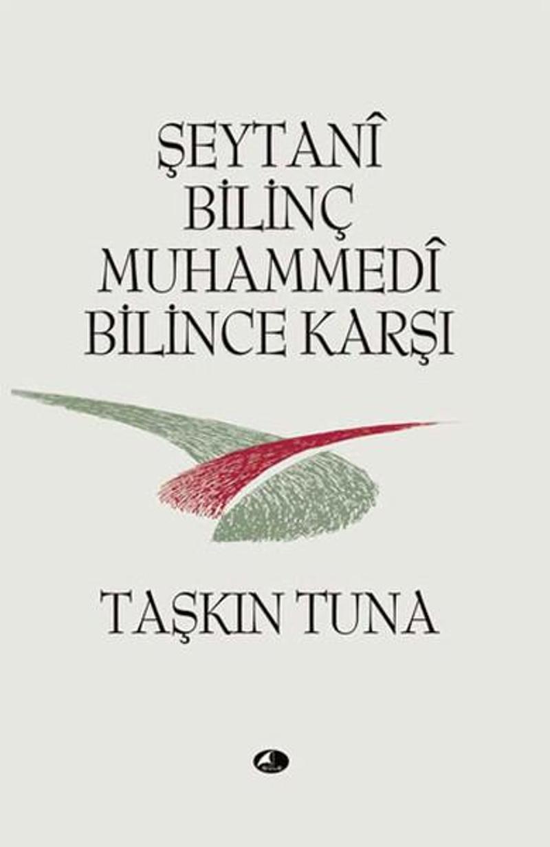 Şule Yayınları Şeytani Bilinç Muhammedi Bilince Karşı - Taşkın Tuna