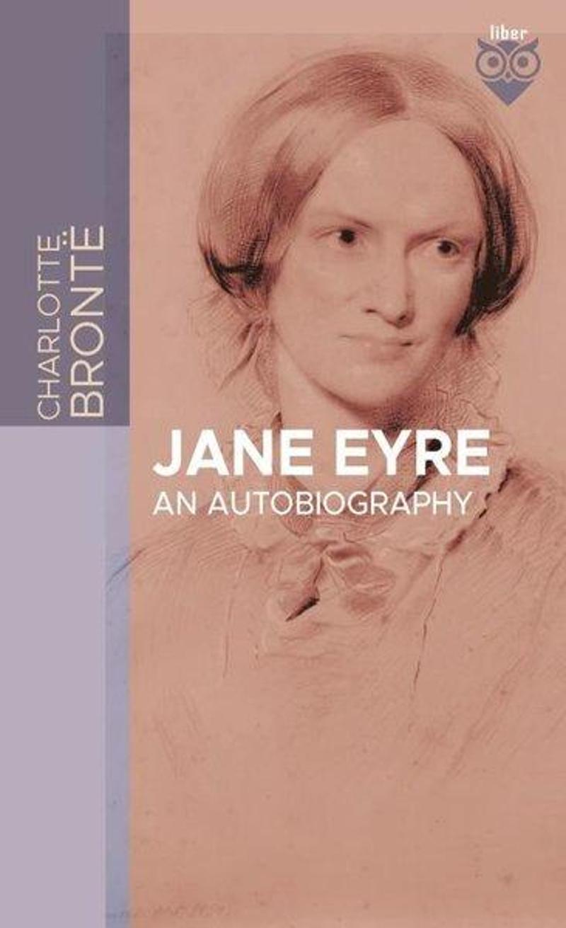 Jane Eyre An Autobiography