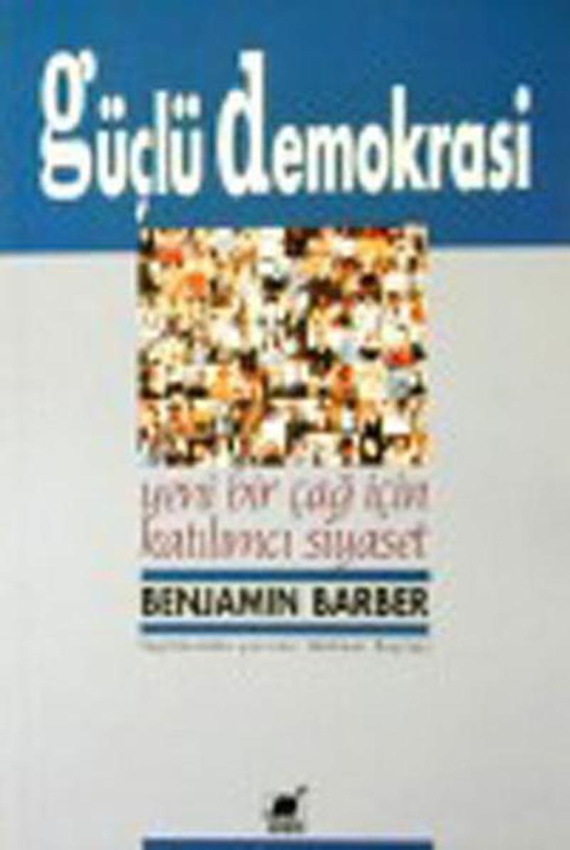 Ayrıntı Yayınları Güçlü Demokrasi - Benjamin Barber