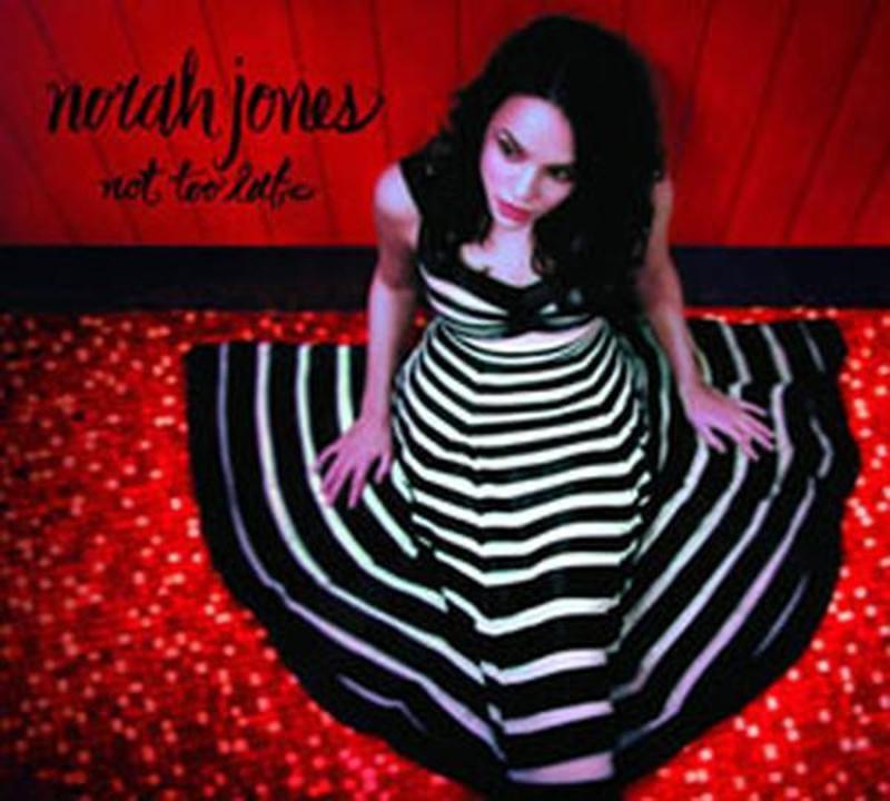 Norah Jones Not Too Late Plak