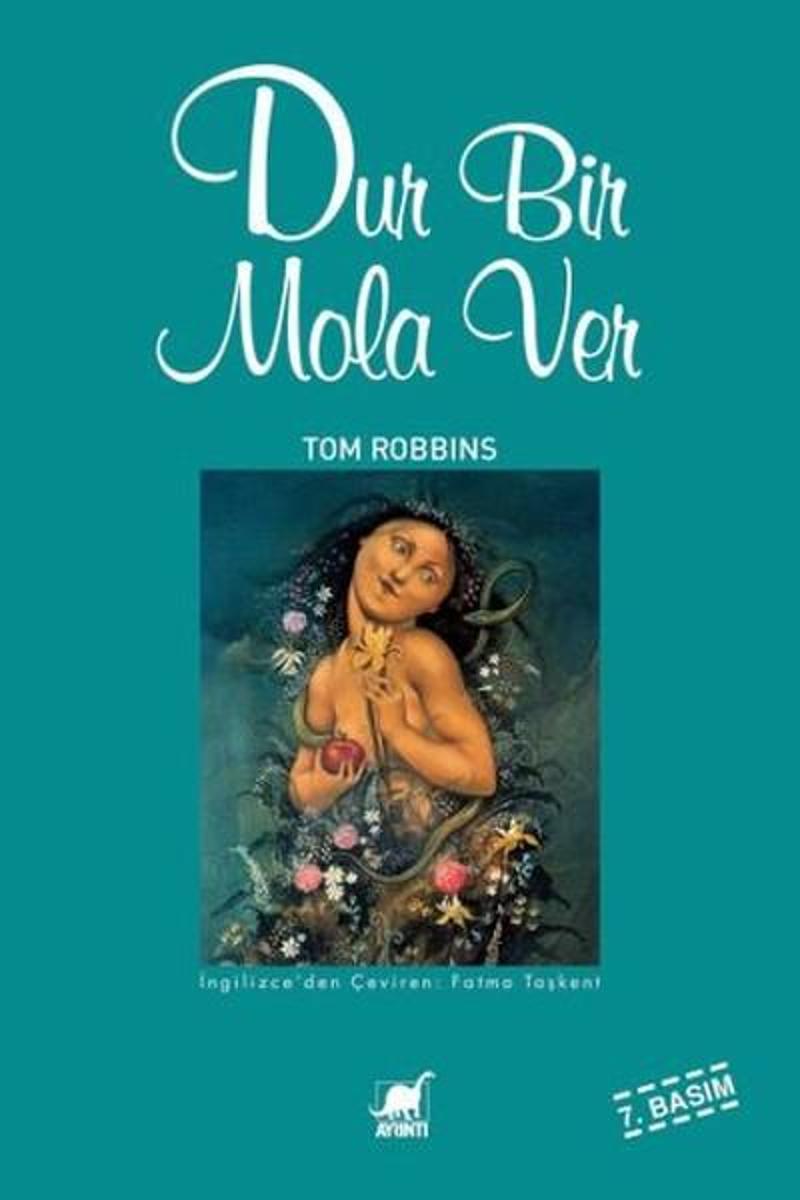 Ayrıntı Yayınları Dur Bir Mola Ver - Tom Robbins