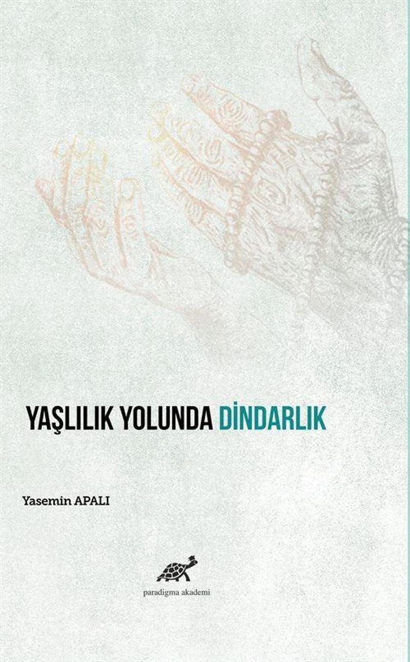 Yaşlılık Yolunda Dindarlık