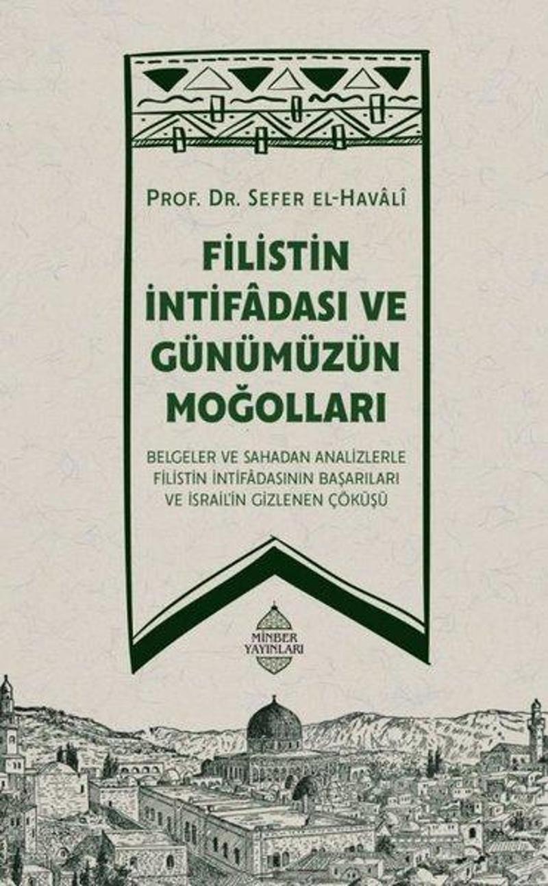 Filistin İntifadası ve Günümüzün Moğolları