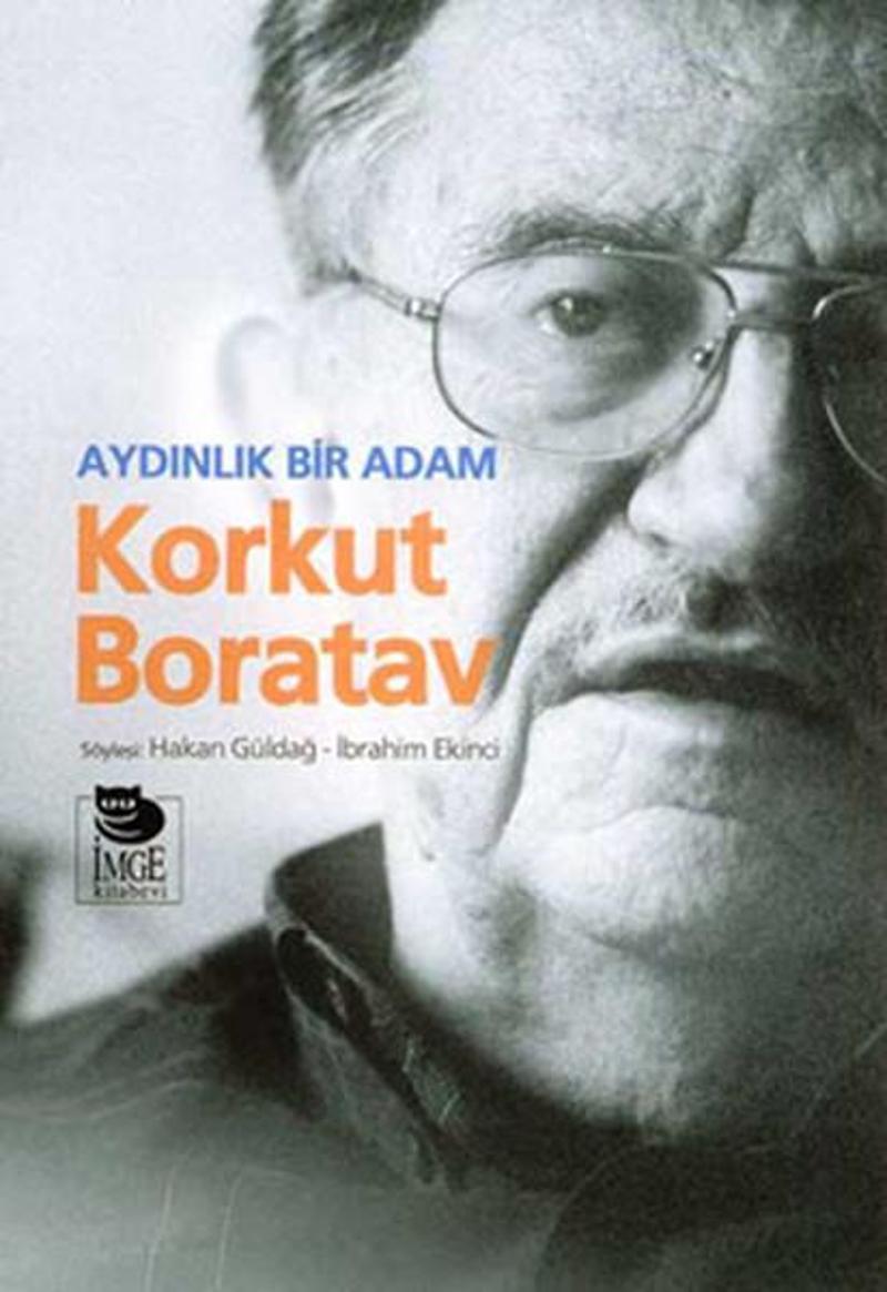 İmge Kitabevi Aydınlık Bir AdamKorkut Boratav - Güldağ&İ. Ekinci