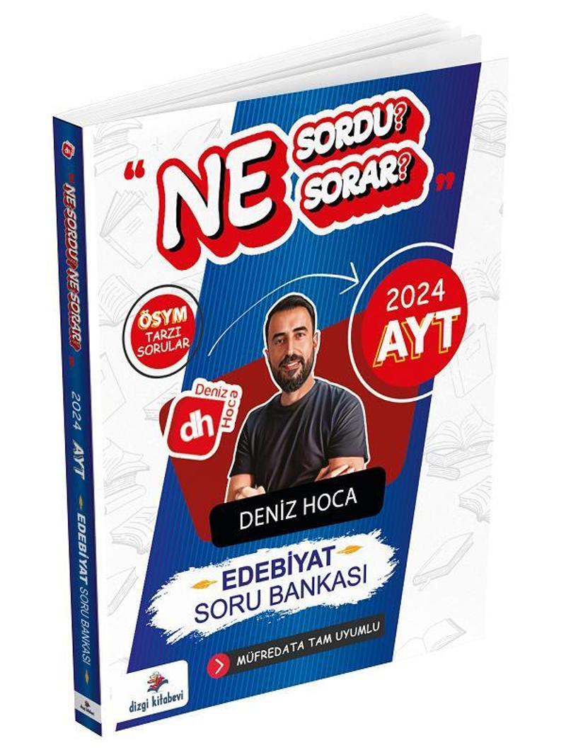 Dizgi Kitap 2024 YKS AYT Edebiyat Ne Sordu Ne Sorar Soru Bankası - Deniz Bozkurt