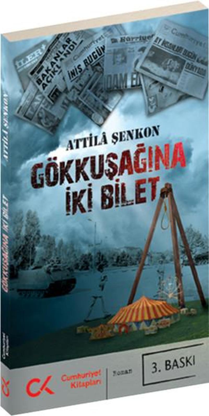 Cumhuriyet Kitapları Gökkuşağına İki Bilet - Attila Şenkon