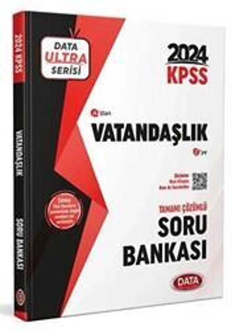 KPSS ULTRA SERİSİ A DAN Z YE VATANDAŞLIK TAMAMI ÇÖZÜMLÜ SORU BANKASI 2024 - DATA