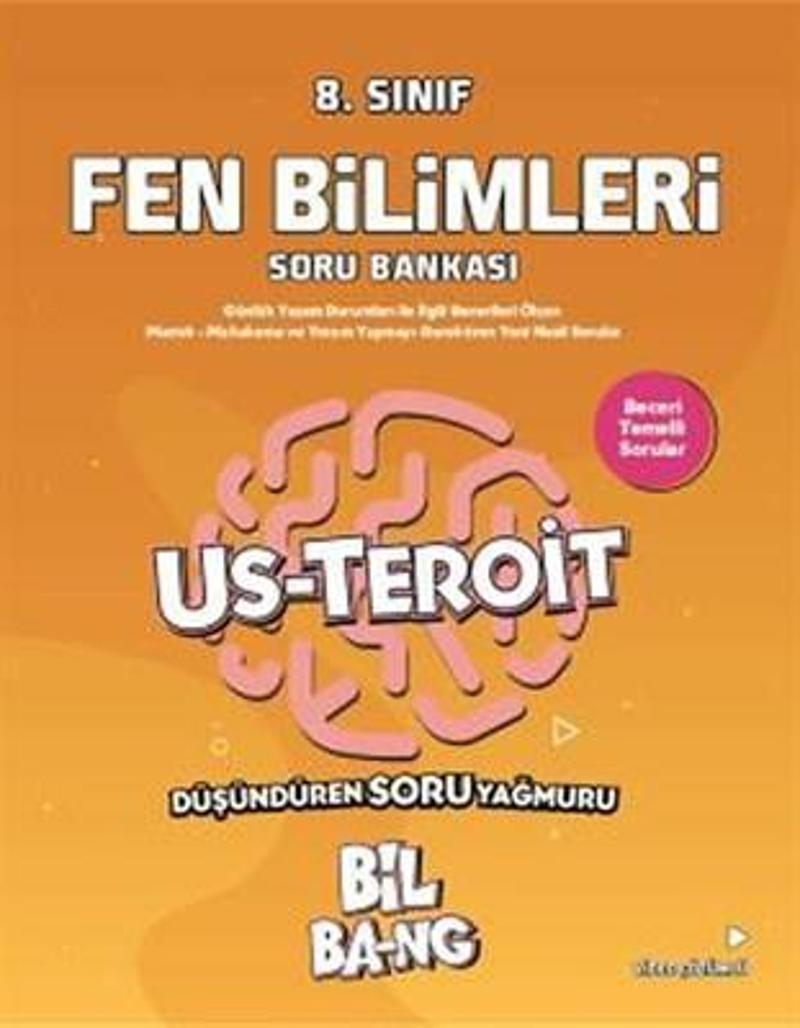 8.SINIF FEN BİLİMLERİ US TEROİT SORU BANKASI BİL BANG - KÜLTÜR YAYINCILIK