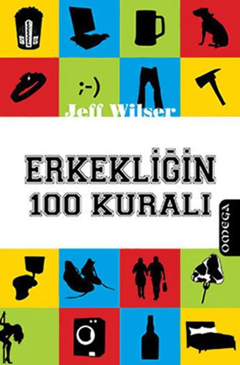 Omega Erkekliğin 100 Kuralı - Jeff Wilser
