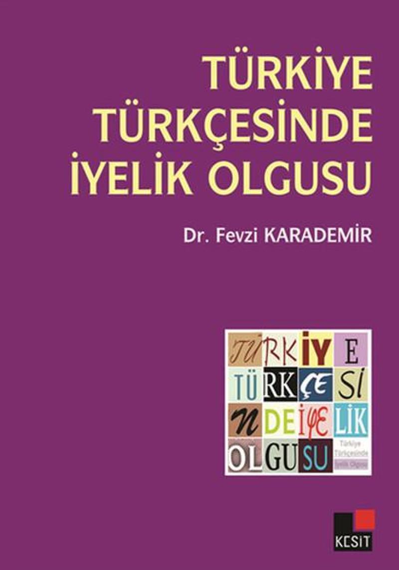 Kesit Yayınları Türkiye Türkçesinde İyelik Olgusu - Salih Koca