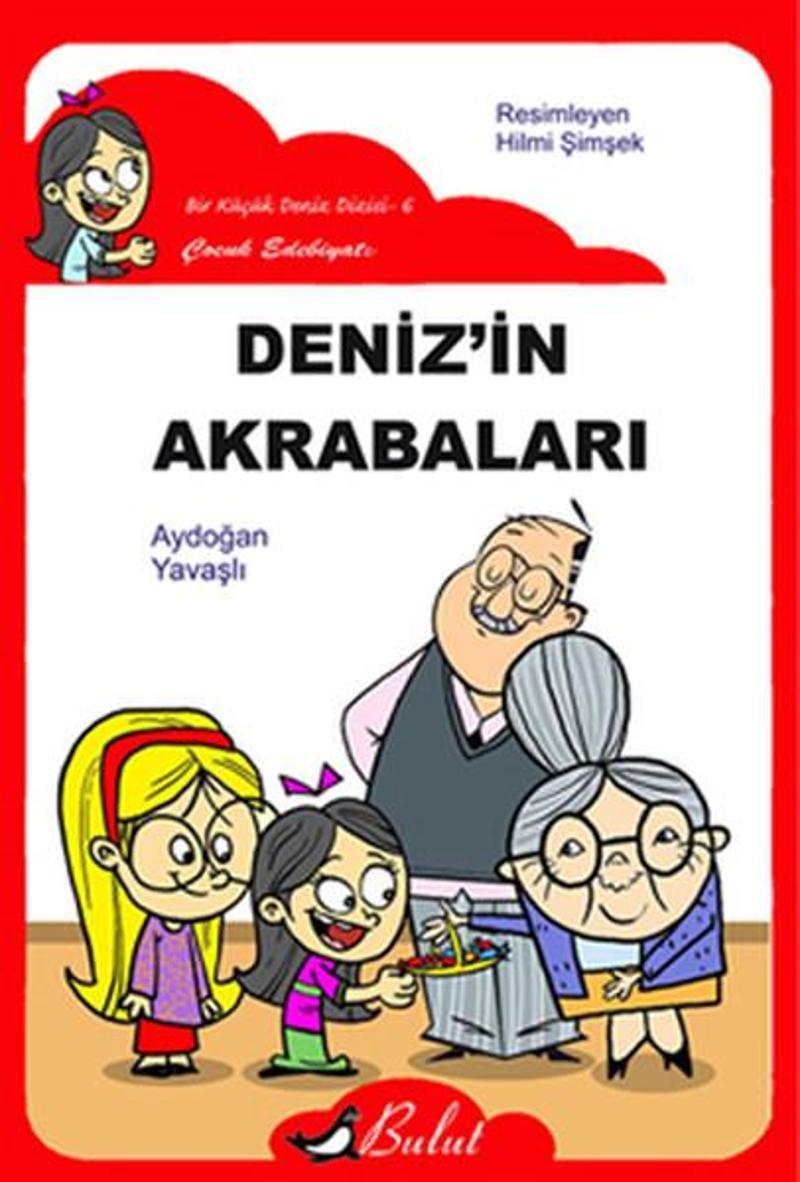 Bulut Yayınları Deniz'in Akrabaları - Aydoğan Yavaşlı