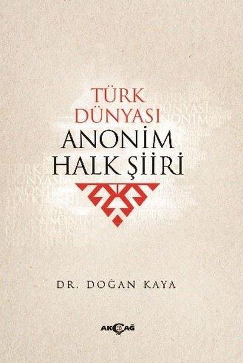 Akçağ Yayınları Türk Dünyası Anonim Halk Şiiri
