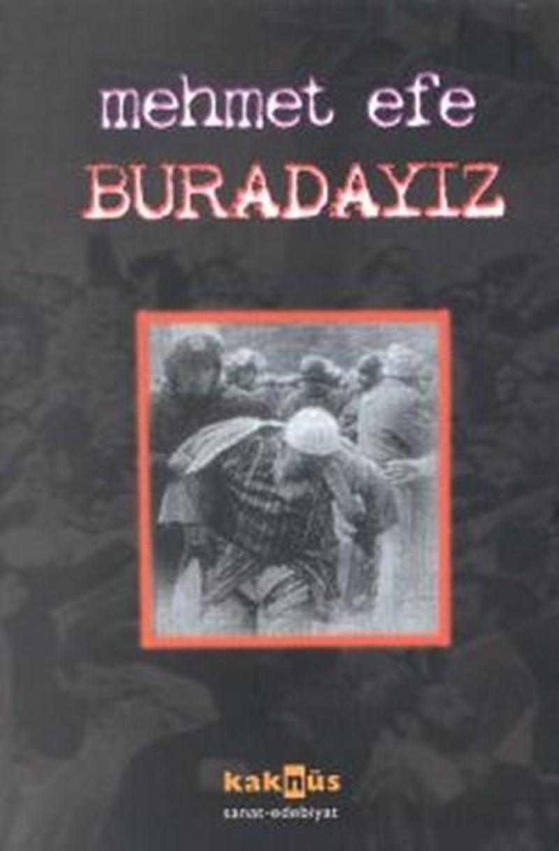 Buradayız