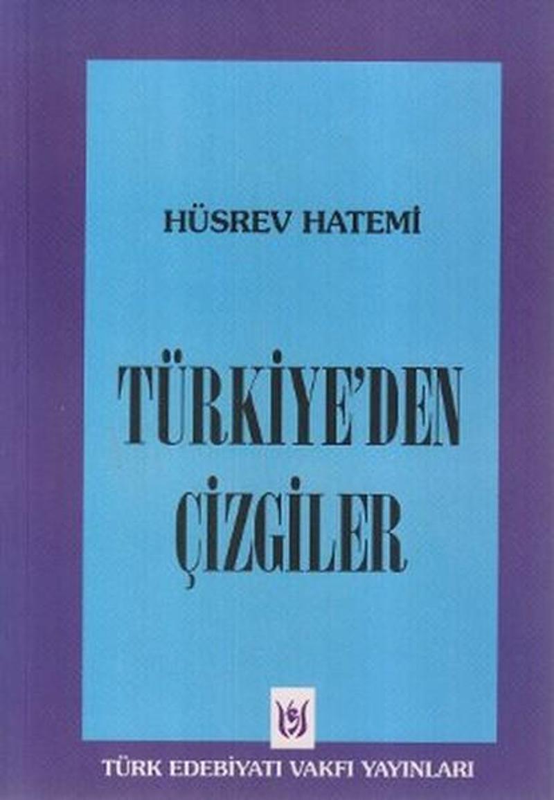 Türk Edebiyatı Vakfı Yayınları Türkiye'den Çizgiler