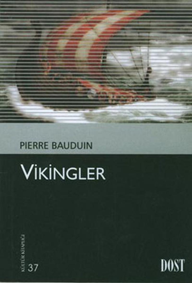 Dost Kitabevi Vikingler - Pierre Bauduin QR6298