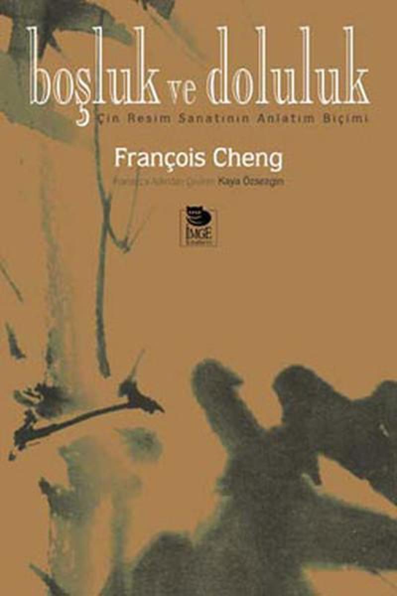 İmge Kitabevi Boşluk ve Doluluk - François Cheng