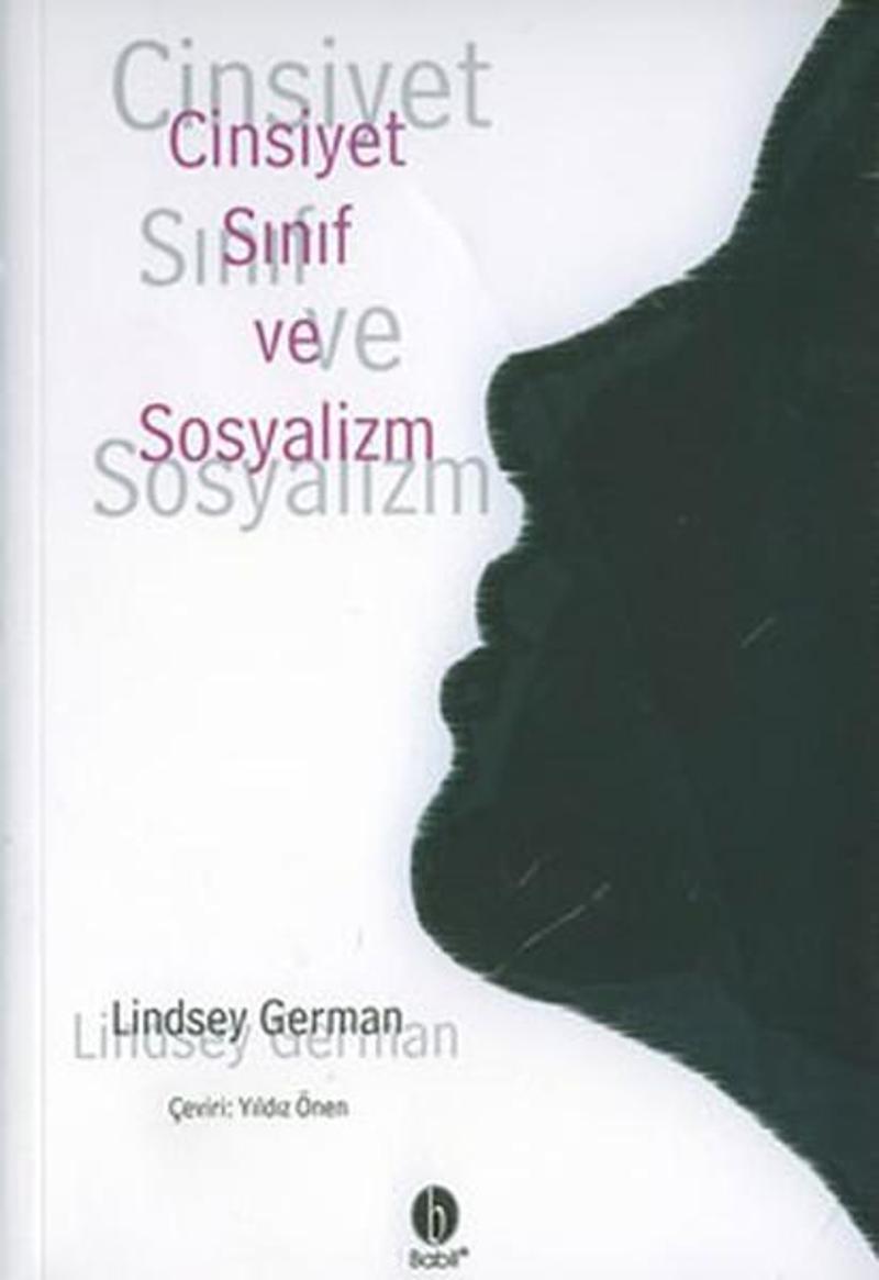 Babil Yayıncılık Cinsiyet Sınıf ve Sosyalizm - Lindsey German