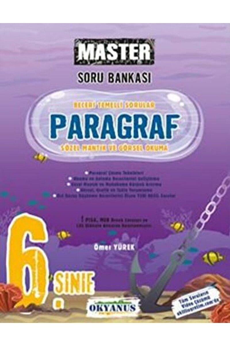 6. Sınıf Paragraf Master Soru Bankası / Kolektif / Okyanus Yayınları / 9786257434928
