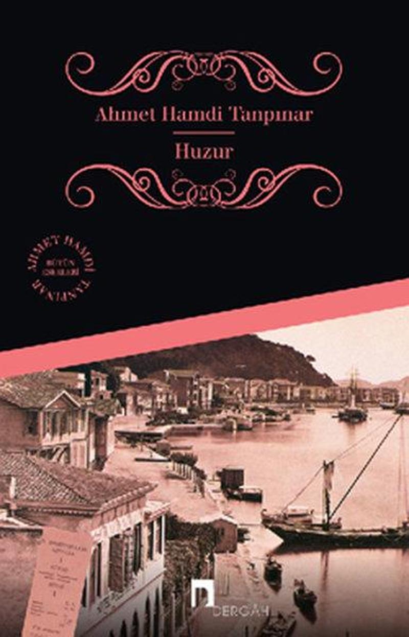 Dergah Yayınları Huzur - Ahmet Hamdi Tanpınar