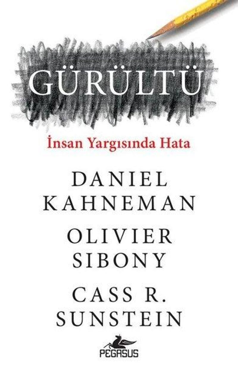 Gürültü: İnsan Yargısında Hata