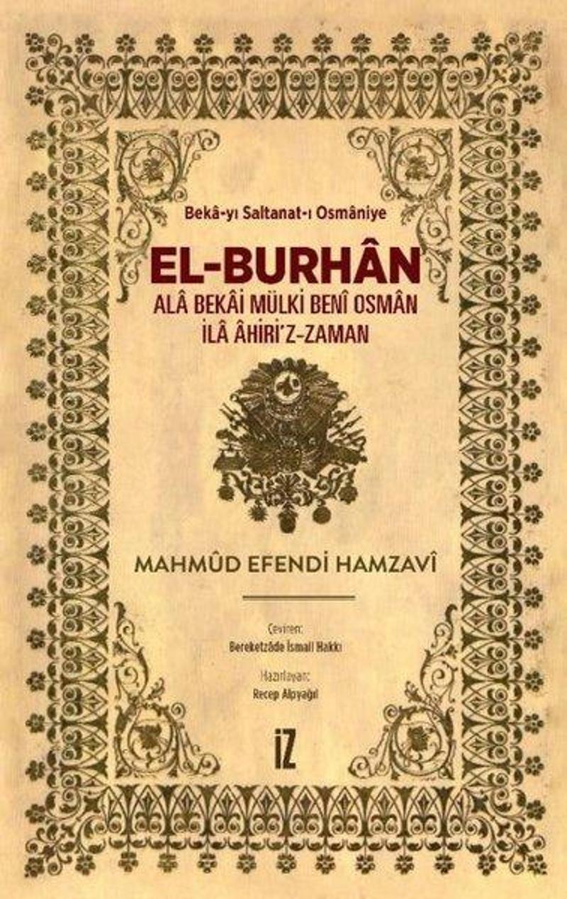 El-Burhan: Ala Bekai Mülki Beni Osman İla Ahiri'z-Zaman