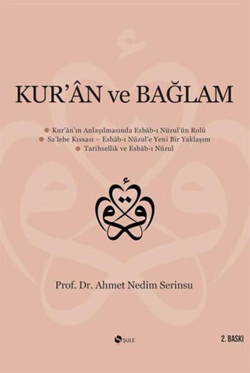 Şule Yayınları Kur'an ve Bağlam - Ahmet Nedim serinsu