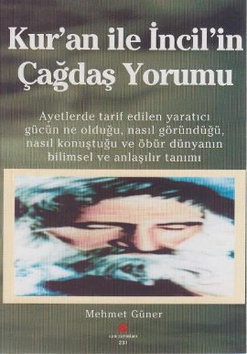 Can Yayınları (Ali Adil Atalay) Kur'an ile İncil'in Çağdaş Yorumu - Mehmet Güner
