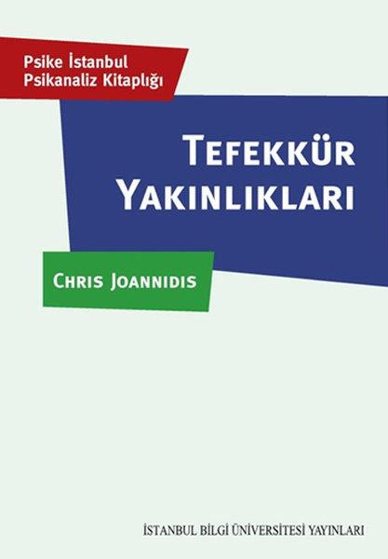 İstanbul Bilgi Üniv.Yayınları Tefekkür Yakınlıkları - Chris Joannidis
