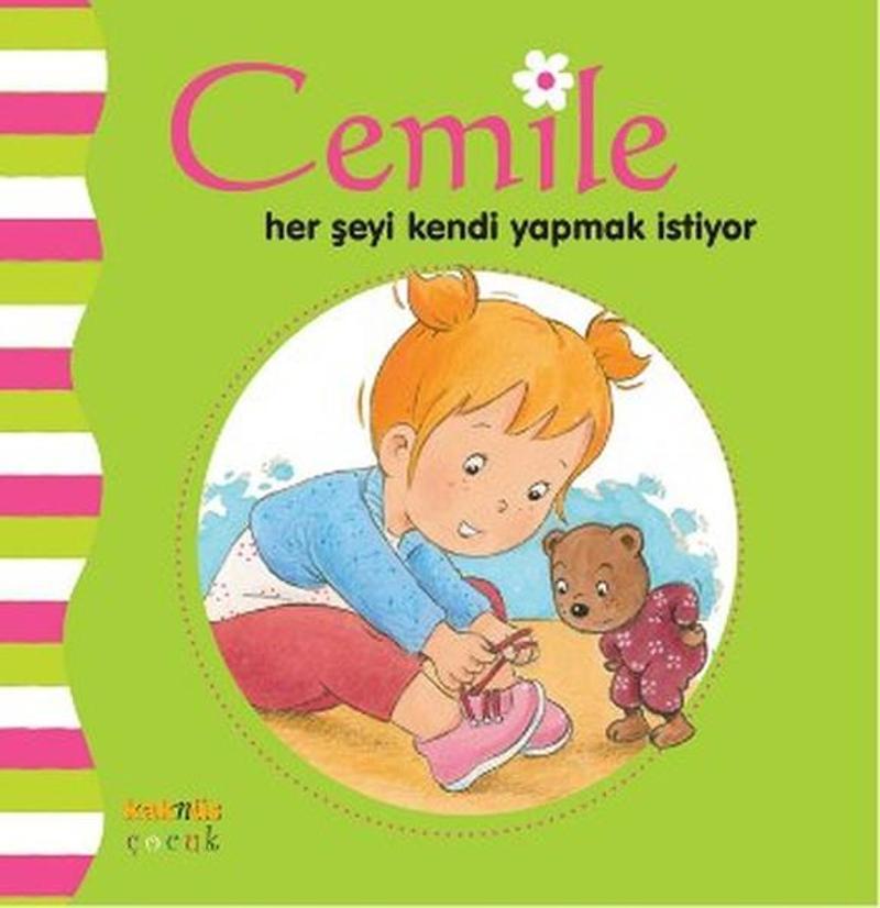 Cemile Her Şeyi Kendi Yapmak İstiyor