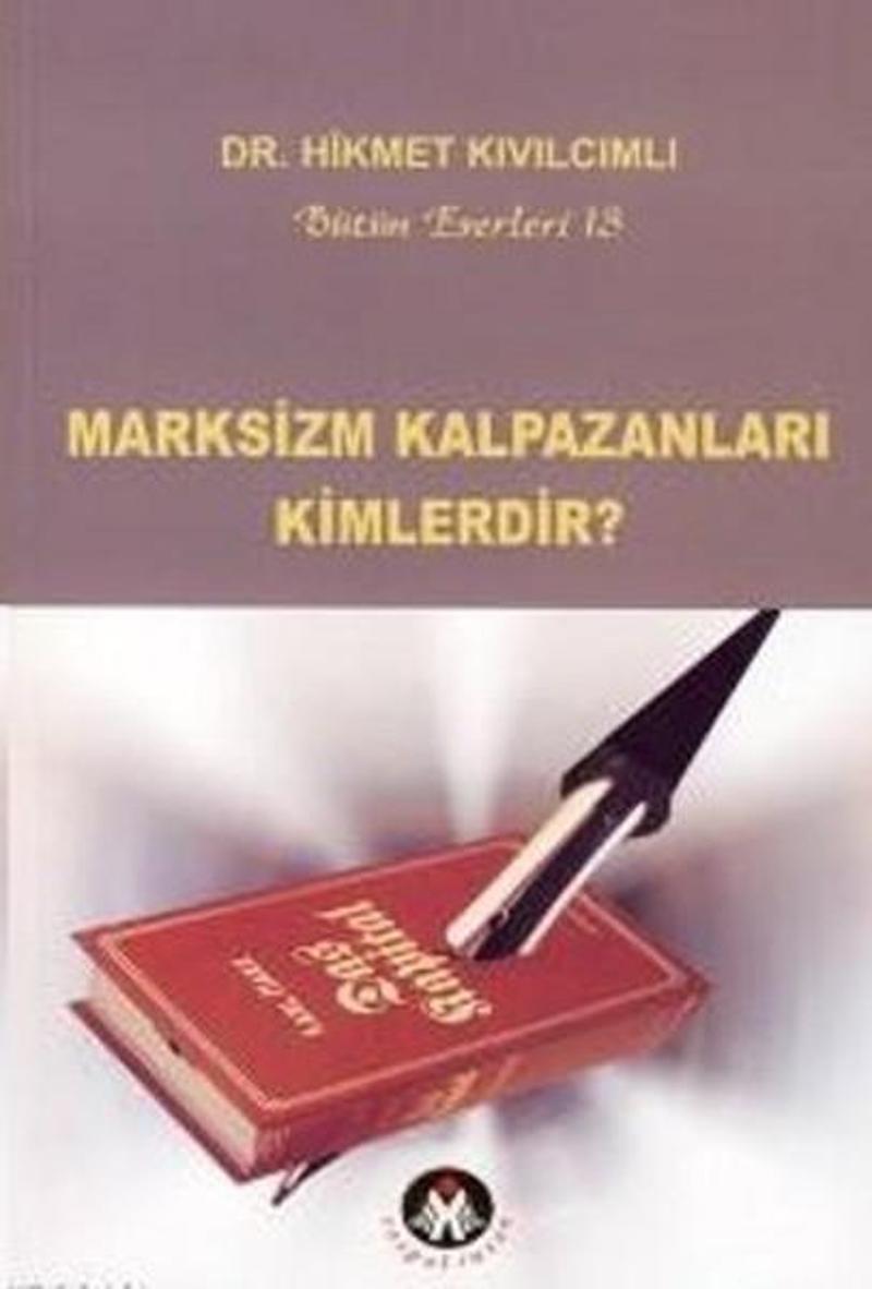 Marksizm Kalpazanları Kimlerdir?