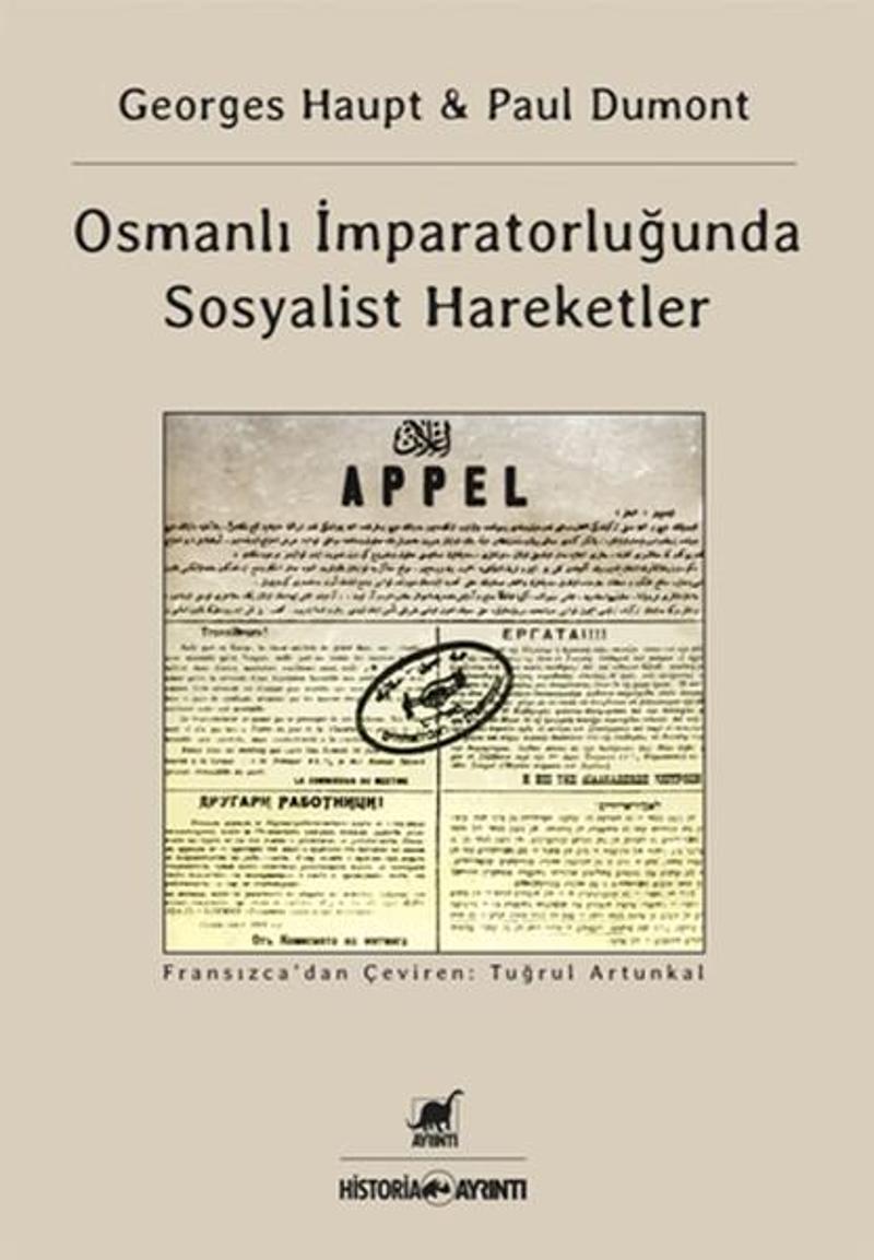 Ayrıntı Yayınları Osmanlı İmparatorluğu'nda Sosyalist Hareketler - Paul Dumont