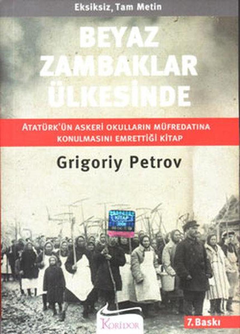 Koridor Yayıncılık Beyaz Zambaklar Ülkesinde - Grigory Petrov