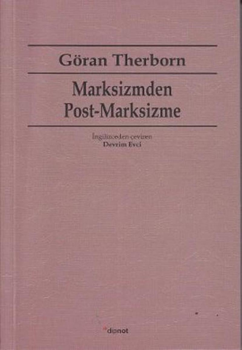 Dipnot Marksizmden Post-Marksizme - Göran Therborn