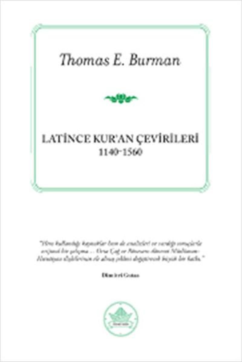 İthaki Yayınları Latince Kuran Çevirileri 1140-1560 - E. Burman